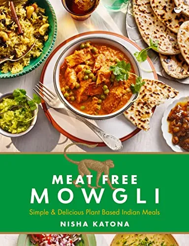 Meat Free Mowgli: Simple & Delicious Plant-Based Indian Meals - ONLY £13.50 (54%), RRP £25.00